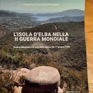 Copertina del libro L'Isola d'Elba nella II Guerra Mondiale